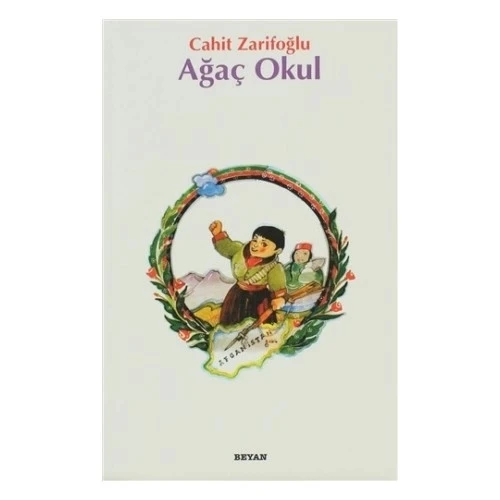 AĞAÇ OKUL - CAHİT ZARİFOĞLU - BEYAN