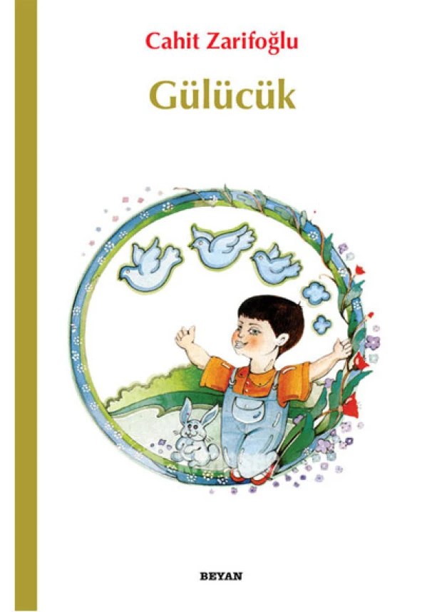 GÜLÜCÜK - CAHİT ZARİFOĞLU - BEYAN