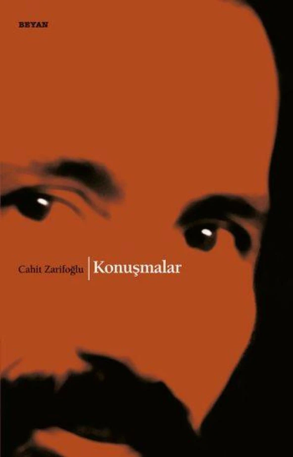 KONUŞMALAR    CAHİT ZARİFOĞLU     BEYAN