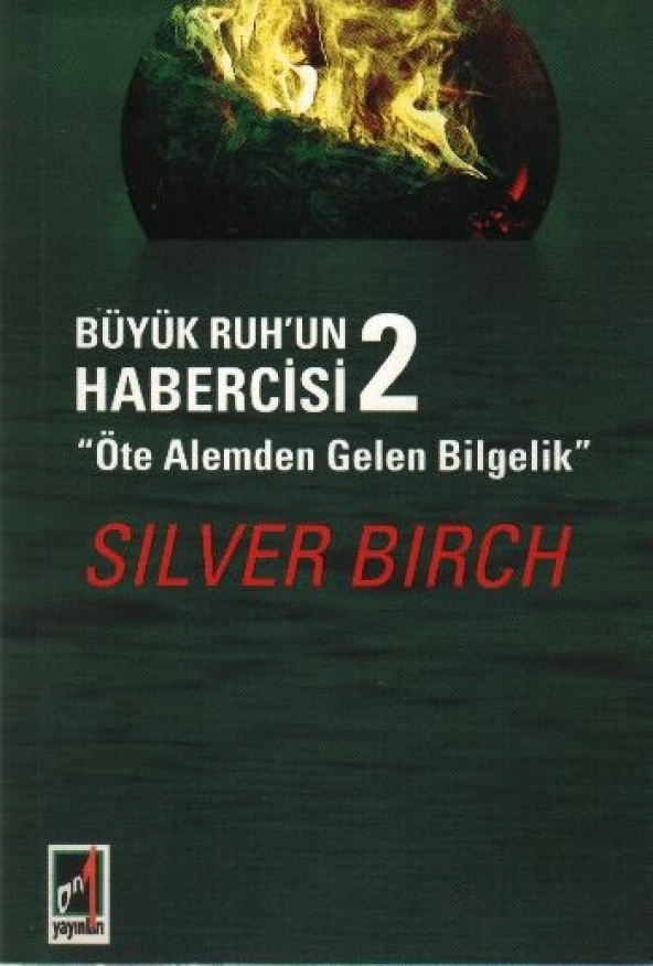 Büyük Ruh'un Habercisi 2