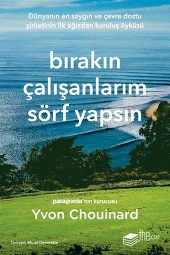 Bırakın Çalışanlarım Sörf Yapsın