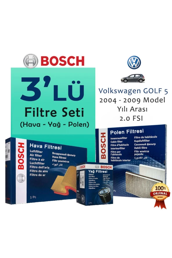 Vw GOLF 5 - 2.0 FSI - PERİYODİK BAKIM FİLTRE SETİ - (ORIJINAL BOSCH) - (2004-2009 Yılları Arası.)