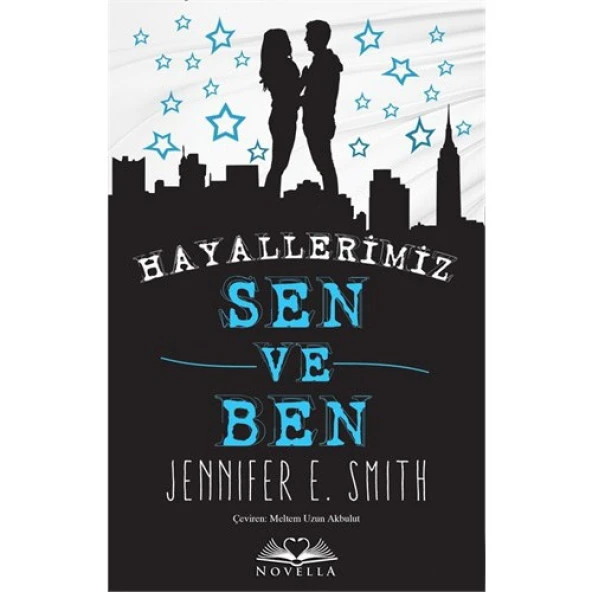 Hayallerimiz Sen Ve Ben-Jennifer E. Smith