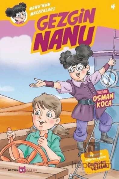 NANUNUN MACERALARI 4 GEZGİN NANU BEYAN - 2