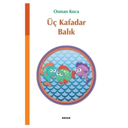 ÜÇ KAFADAR BALIK   OSMAN KOCA  BEYAN