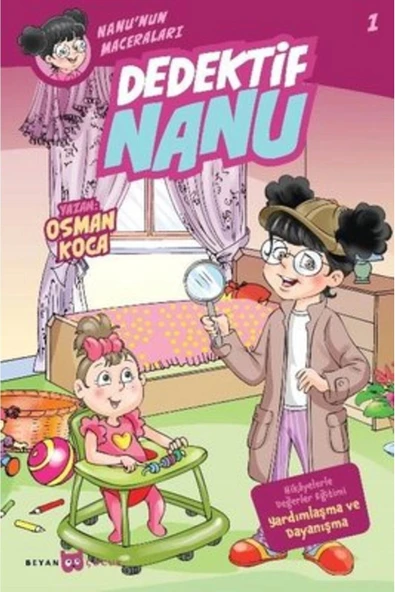 NANUNUN MACERALARI 1 DEDEKTİF NANU BEYAN ÇOCUK