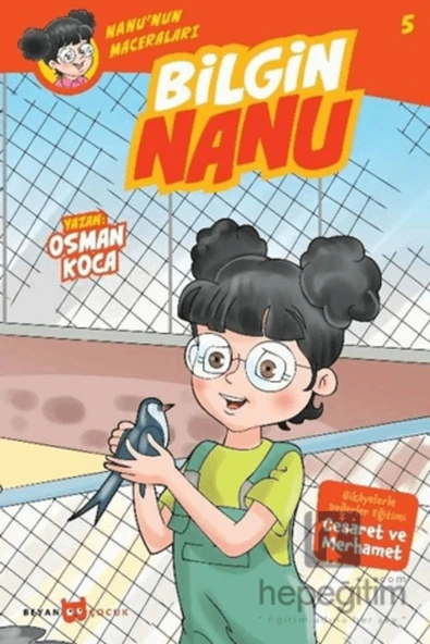 NANUNUN MACERALARI 5 BİLGİN NANU BEYAN - 2