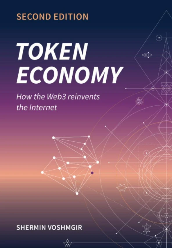 Token Economy: How the Web3 reinvents the Internet 2nd Edition Shermin Voshmgir