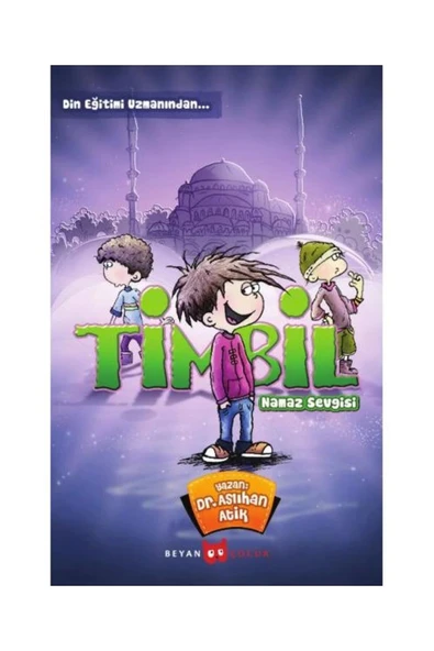 Timbil Namaz Sevgisi Aslıhan Atik Beyan