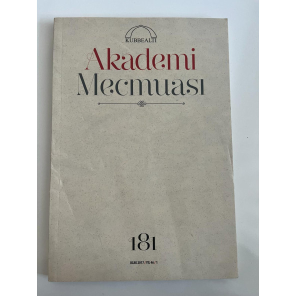 KUBBEALTI AKADEMİ MECMUASI - OCAK 2017 YIL:46 SAYI:181 - SEMİHA AYVERDİ'DEN BİR MEKTUP (İKİNCİ EL)