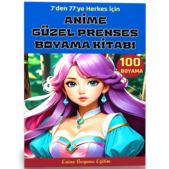 Anime Güzel Prenses Boyama Kitabı  100 Süper Boyama