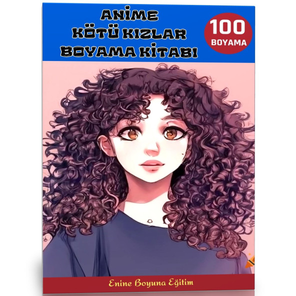 Anime Kötü Kızlar Boyama Kitabı  100 Süper Boyama