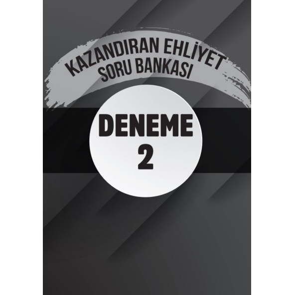 Yüzde Yüz Kazandıran Ehliyet SORU BANKASI (1000 Soru) - 2
