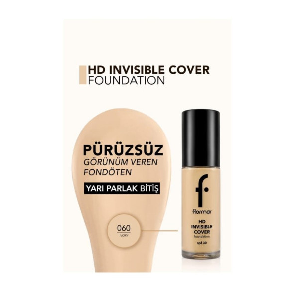 Flormar Invisible Cover HD Foundation 060 Ivory - 5