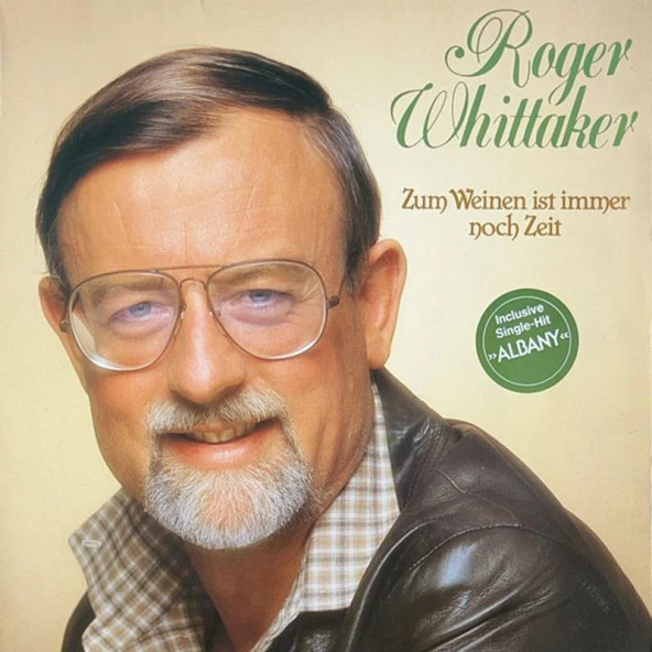 Roger Whittaker – Zum Weinen Ist Immer Noch Zeit plak alithestereo