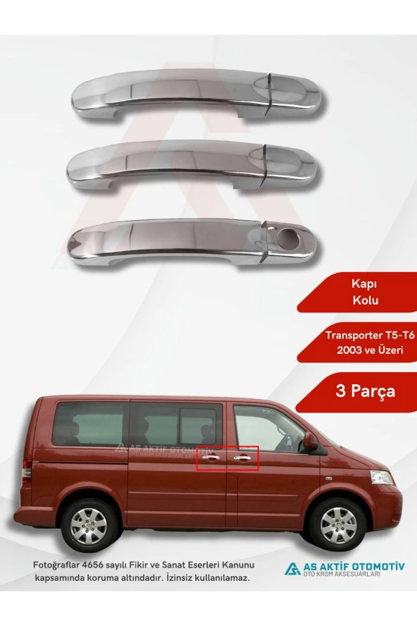 Volkswagen Transporter T5 Van Kapı Kolu (3 Kapı) 3 Parça 2003 ve Üzeri Krom Paslanmaz Çelik