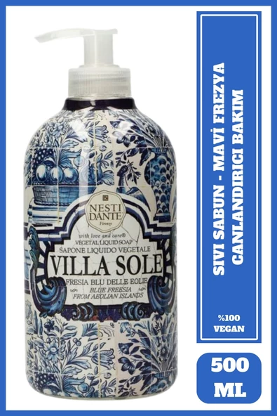 Nesti Dante  Villa Sole Fresia Blu Delle Eoilie Frezya Çiçeği  Antioksidan Özellikli Sıvı Sabun 500 Ml