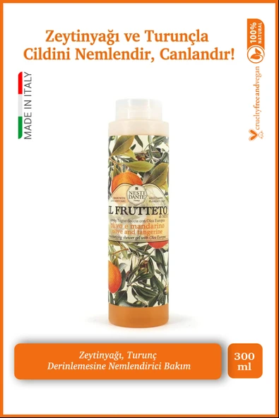 Nesti Dante Il Frutteto Olive Tangerine Duş Jeli 300ml| Canlandırıcı Bakım | Turunçgil Zeytinyağı