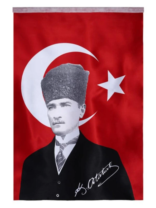 Türk Bayrağı Kalpaklı Atatürk Posterli Saten Türk Bayrağı K.Atatürk İmzalı Türk Bayrağı 70x100