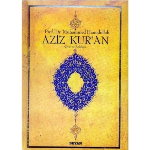 AZİZ KURAN BÜYÜK BOY. MUHAMMED HAMİDULLAH-BEYAN