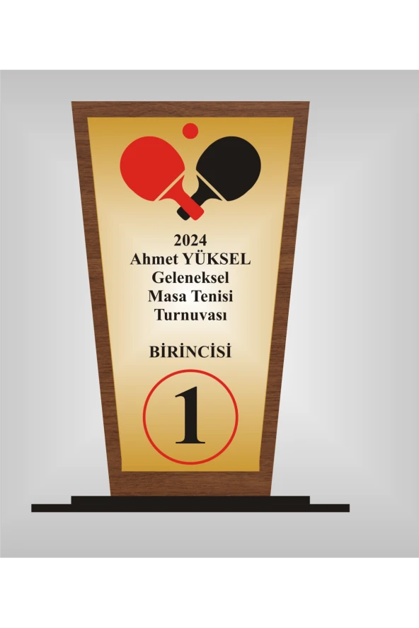 Masa Tenisi Turnuvası Plaketi , Ahşap Mdf Gold Levhaya Baskılı  ,Kişiye Özel İsim BaskıİI