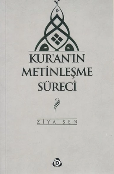 Kur'an'ın Metinleşme Süreci