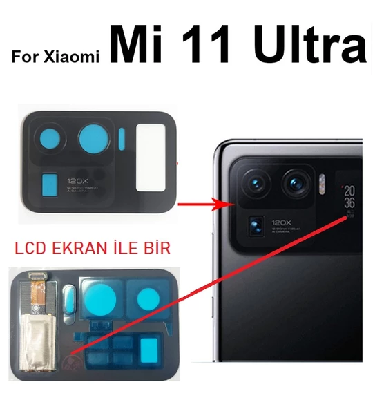Xiaomi Mİ 11 ULTRA Arka Kamera Camı Lens (LCD EKRANLI)