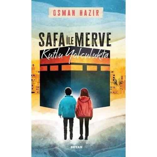 SAFA İLE MERVE KUTLU YOLCULUK  BEYAN ÇOCUK