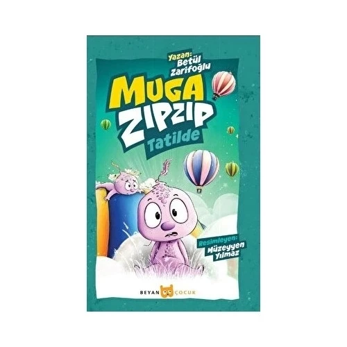 MUGA ZIPZIP TATİLDE  BEYAN ÇOCUK