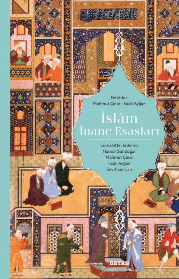 İSLAM İNANÇ ESASLARI KOMİSYON   BEYAN YAYIN