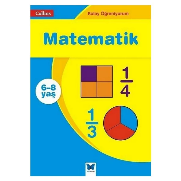 Collins Kolay Öğreniyorum: Matematik (6-8 Yaş)