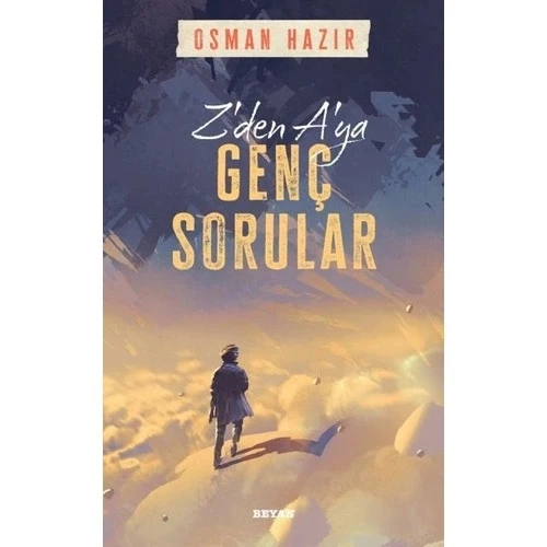 Z DEN A YA GENÇ SORULAR  BEYAN YAYIN