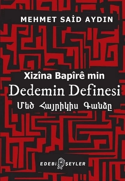 Dedemin Definesi - Xizina Bapire min