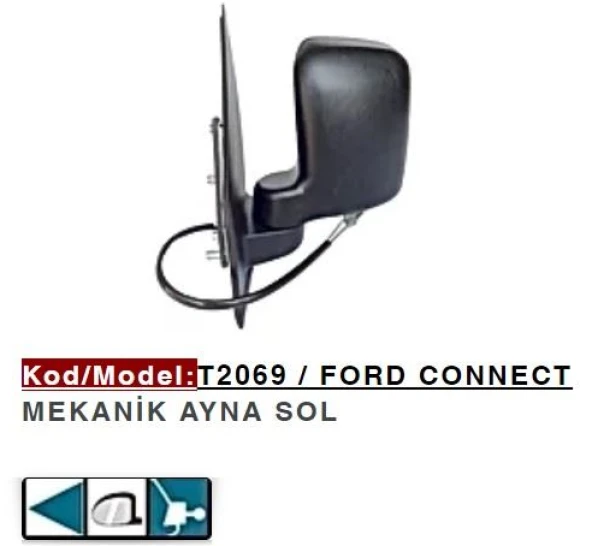 FORD CONNECT SOL DIŞ DİKİZ AYNA 2T1417683AF MEKANİK
