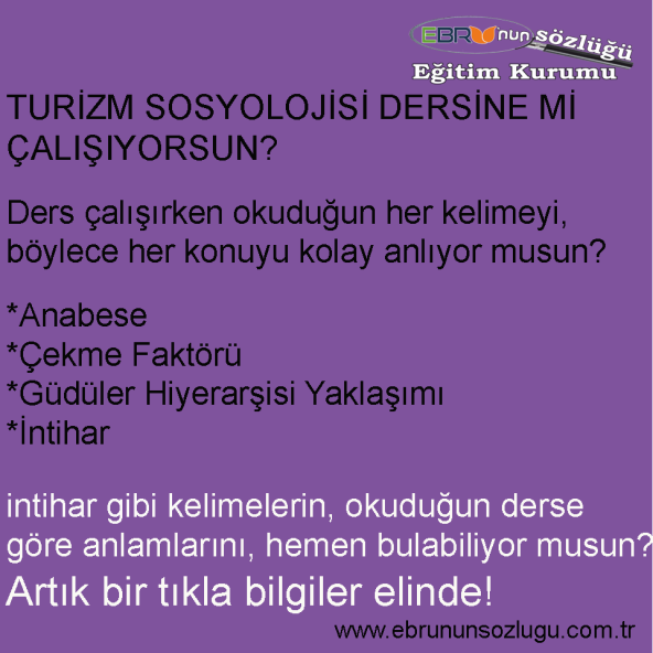 AÖF İİBF Ebrunun Sözlüğü Turizm Sosyolojisi E- Sözlük - Resim 2