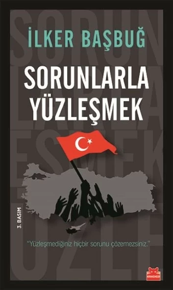 Sorunlarla Yüzleşmek