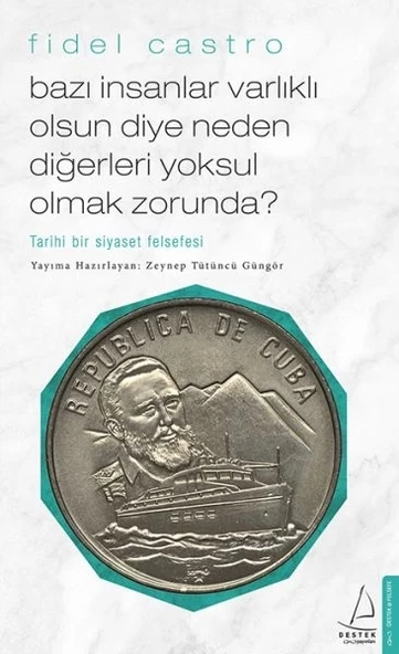 Bazı İnsanlar Varlıklı Olsun Diye Neden Diğerleri Yoksul Olmak Zorunda? - Tarihi Bir Siyaset Felsefe