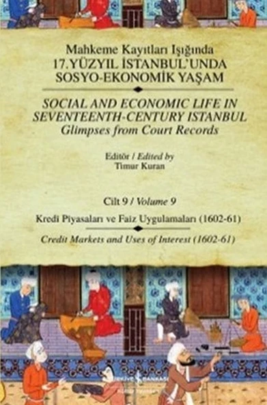 Mahkeme Kayıtları - Cilt 9 - Kredi Piyasaları ve Faiz Uygulamaları (1602-61)