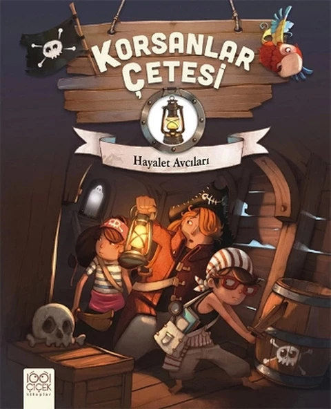 Korsanlar Çetesi / Hayalet Avcıları