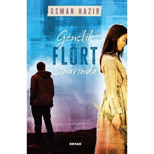 GENÇLİK FLÖRT SINAVINDA  BEYAN YAYIN