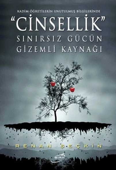 Cinsellik - Sınırsız Gücün Gizemli Kaynağı