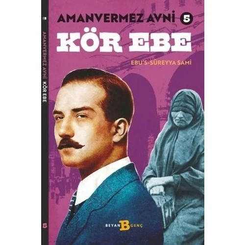 AMANVERMEZ AVNİ 5 KÖR EBE  BEYAN YAYIN