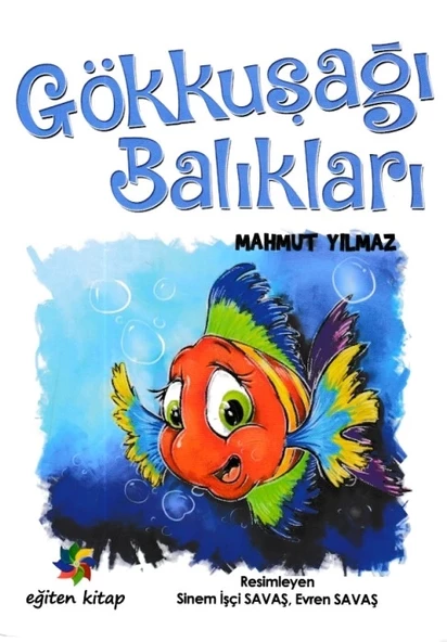 Gökkuşağı Balıkları - 1