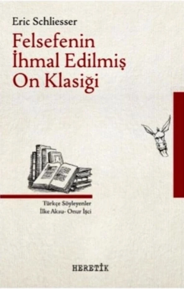 Felsefenin İhmal Edilmiş On Klasiği