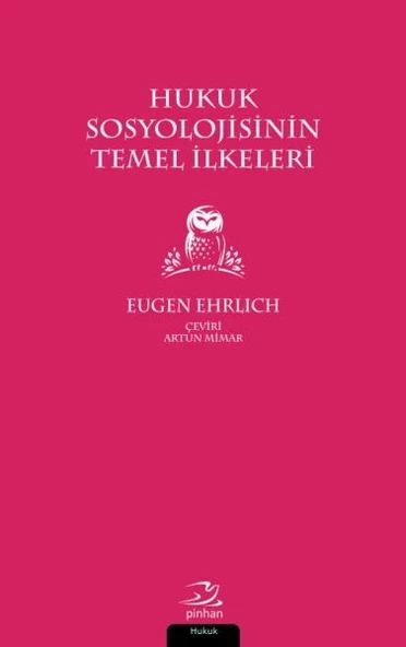 Hukuk Sosyolojisinin Temel İlkeleri