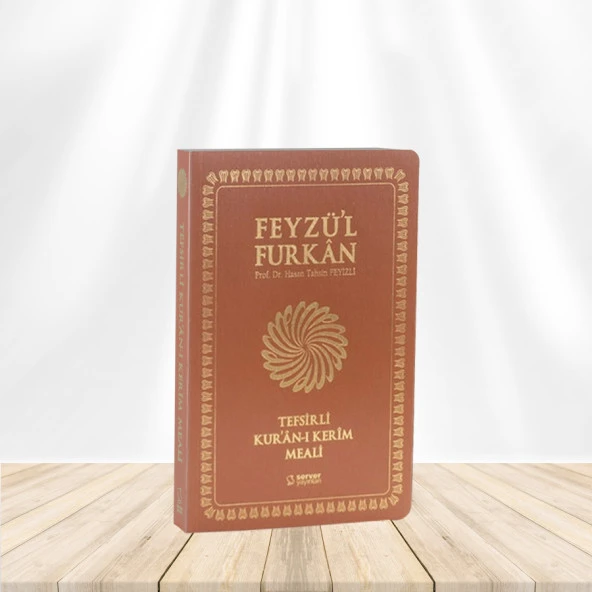 Feyzü'l Furkan Tefsirli Kur'an-ı Kerim Meali (Orta Boy - Tefsirli Meal - İNCE CİLT) TABA