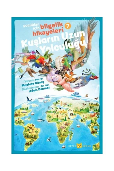 KUŞLARIN UZUN YOLCULUĞU BEYAN YAYIN