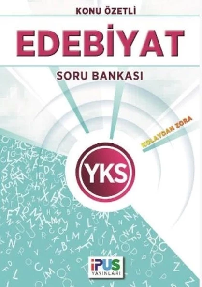 İpus YKS Edebiyat Konu Özetli Soru Bankası Kolaydan Zora