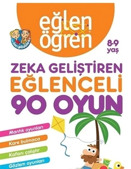 Eğlen Öğren 8-9 Yaş - Zeka Geliştiren Eğlenceli 90 Oyun