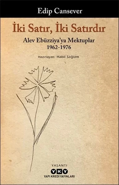 İki Satır, İki Satırdır